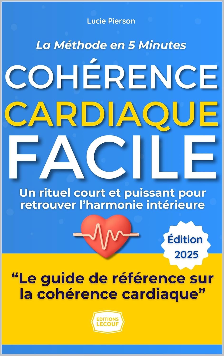 Couverture du livre Cohérence Cardiaque Facile