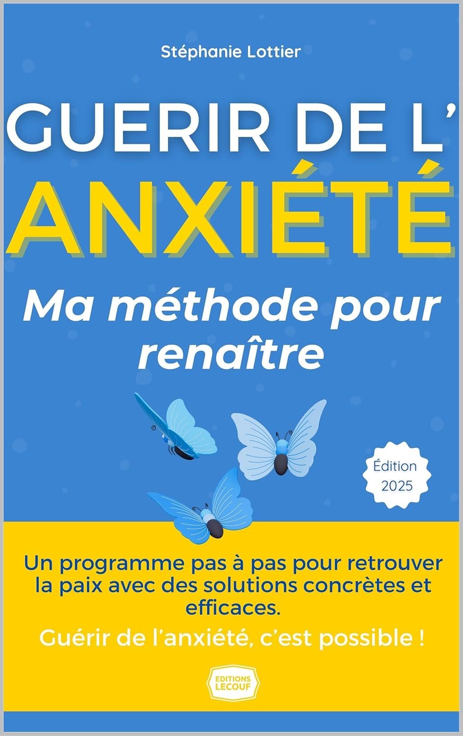 Couverture du livre Guérir de l'Anxiété
