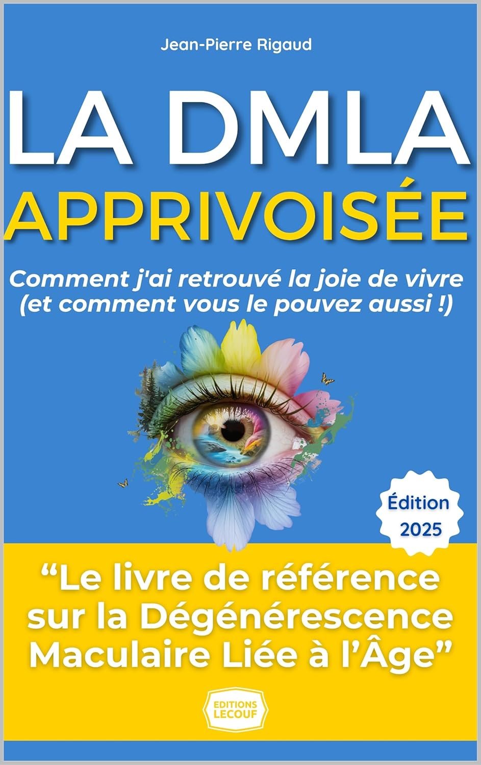 Couverture du livre La DMLA Apprivoisée