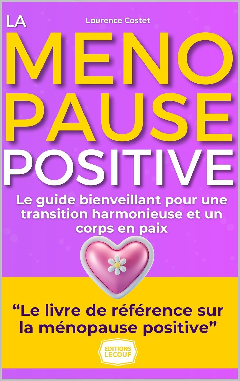 Couverture du livre La ménopause Positive
