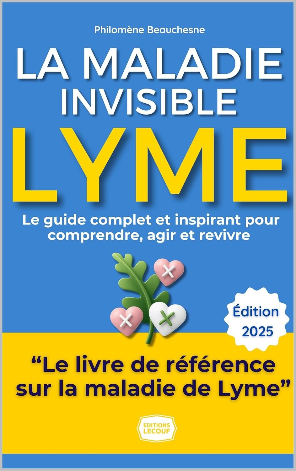 Couverture du livre Lyme, La Maladie Invisible