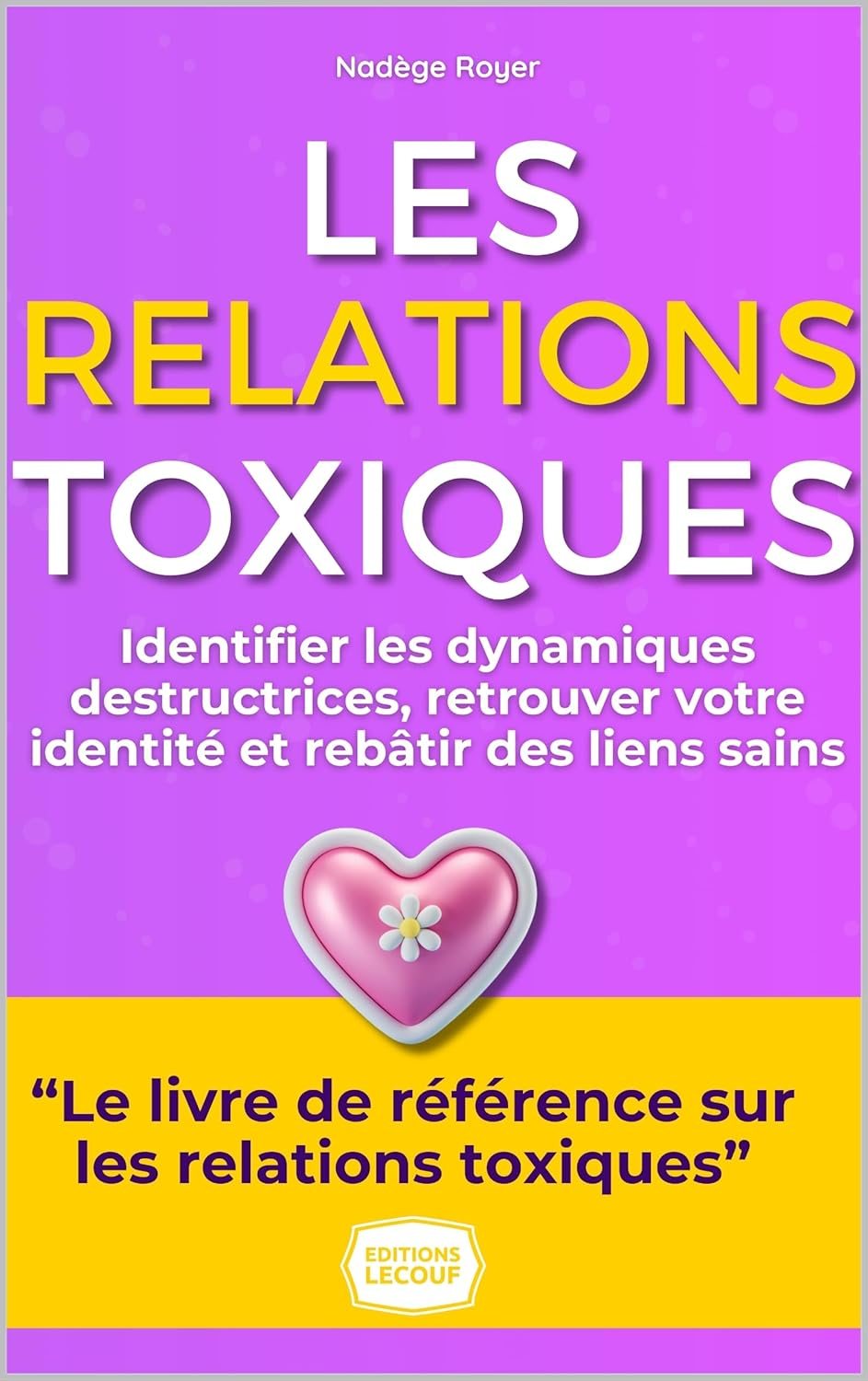 Couverture du livre Relations Toxiques