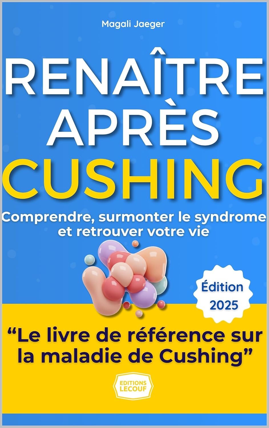Couverture du livre Renaître Après Cushing