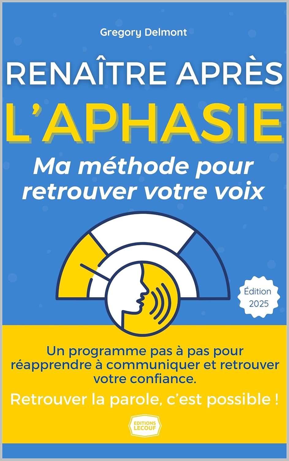 Couverture du livre Renaître Après l'Aphasie
