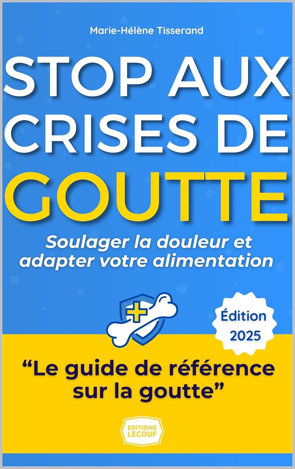 Couverture du livre Stop aux Crises de Goutte !
