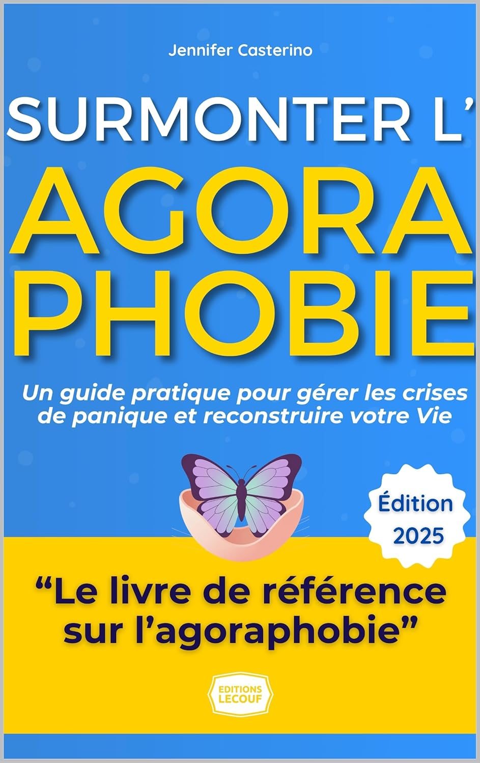 Couverture du livre Surmonter l’Agoraphobie