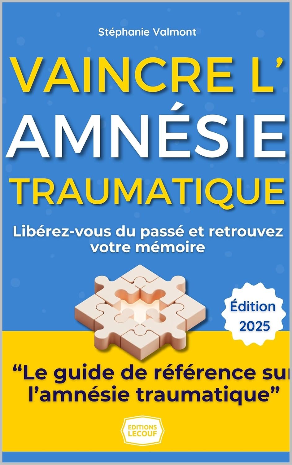 Couverture du livre Vaincre l'Amnésie Traumatique