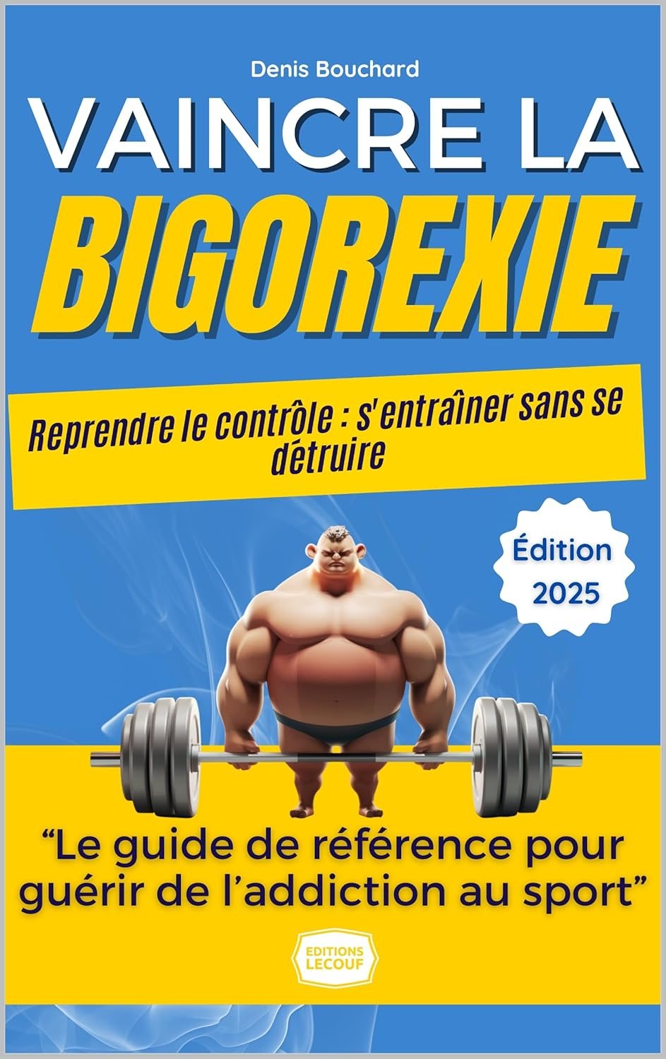 Couverture du livre Vaincre la Bigorexie