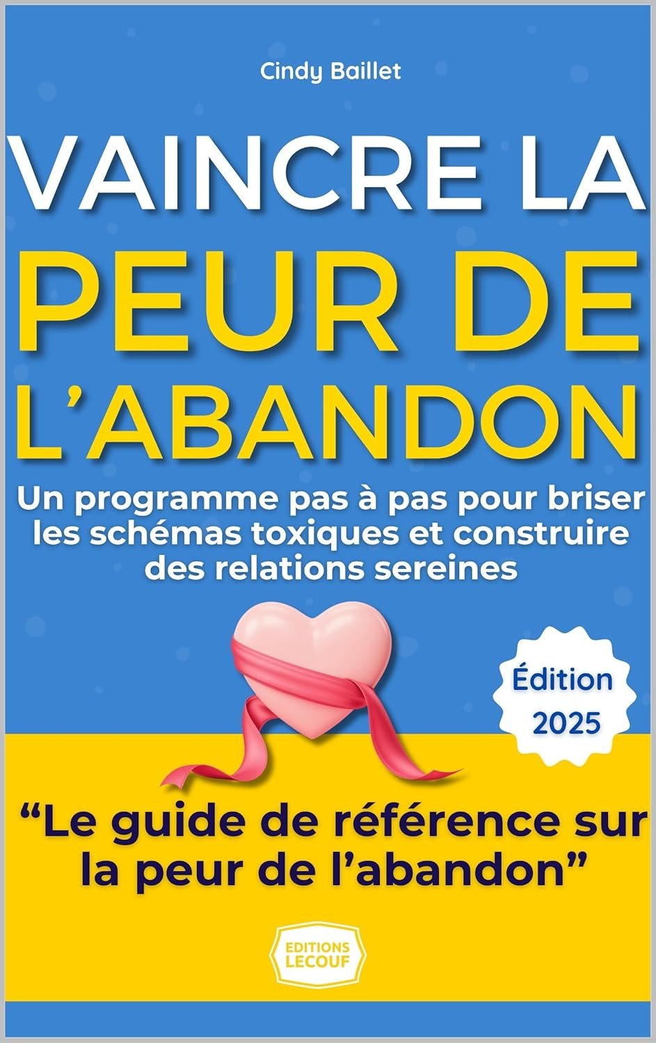 Couverture du livre Vaincre la Peur de l'Abandon