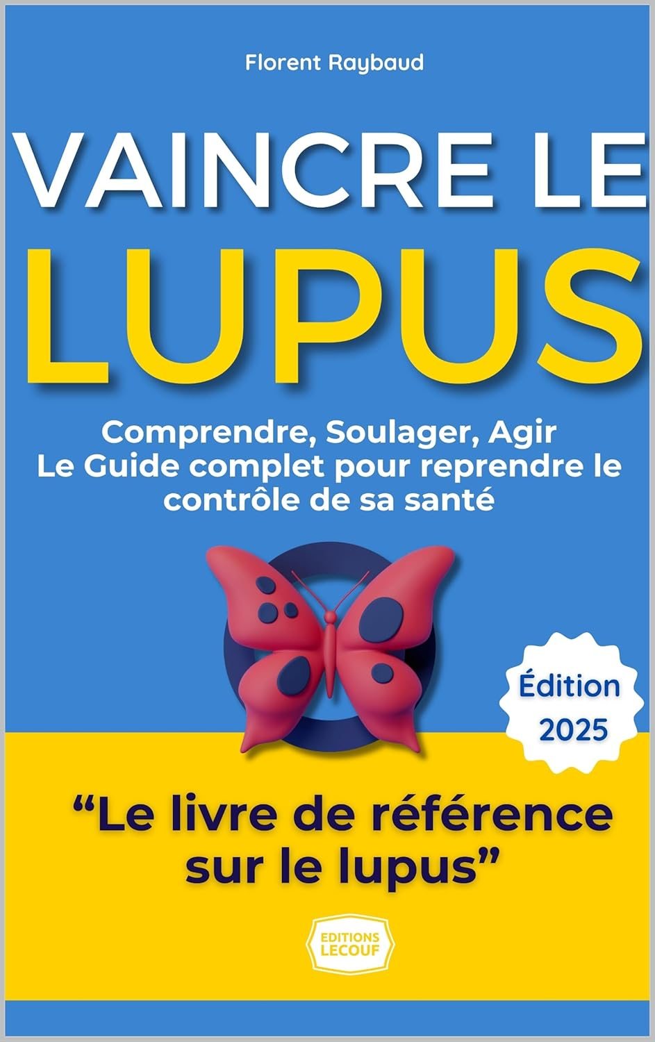 Couverture du livre Vaincre le Lupus