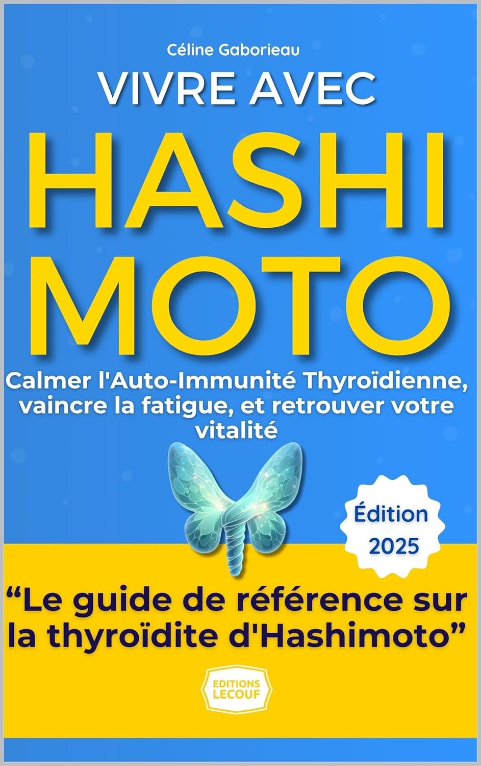Couverture du livre Vivre Pleinement avec Hashimoto